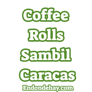 Coffee Rolls Sambil Caracas