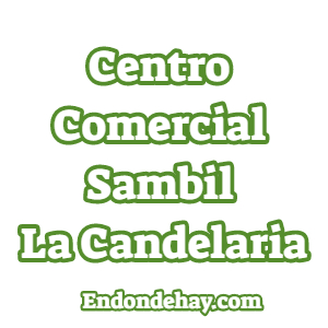 Centro Comercial Sambil La Candelaria
