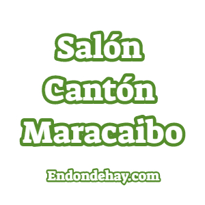 Salón Cantón Maracaibo