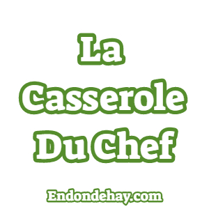 La Casserole Du Chef