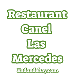 Restaurante Canel Las Mercedes