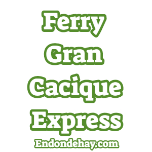 Ferry Gran Cacique Express