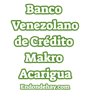 Banco Venezolano de Crédito Makro Acarigua
