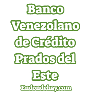 Banco Venezolano de Crédito Prados del Este