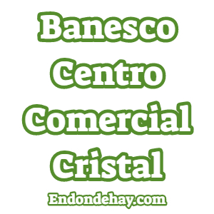 Banesco Centro Comercial Cristal