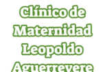 Centro Clínico de Maternidad Leopoldo Aguerrevere