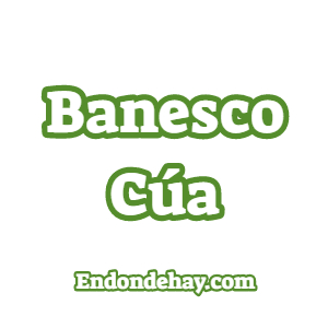 Banesco Cúa