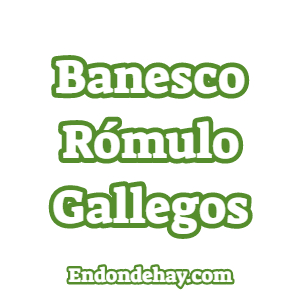Banesco Rómulo Gallegos