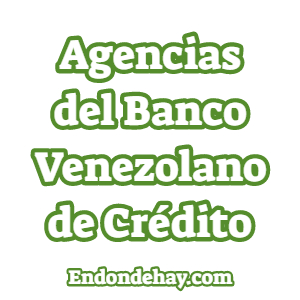 Agencias del Banco Venezolano de Crédito